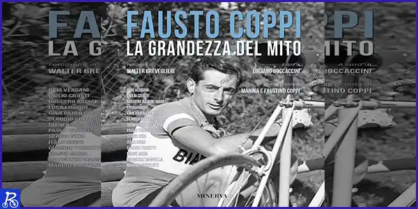 Libro - Fausto Coppi. La grandezza del mito